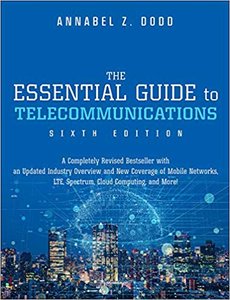 The Essential Guide to Telecommunications ,6e