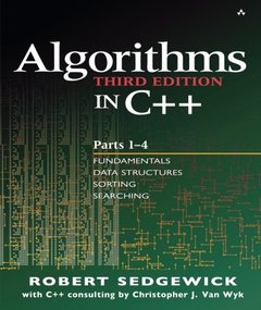 Algorithms in C++, Parts 1-4: Fundamentals, Data Structure, Sorting, Searching, 3/e (Paperback)