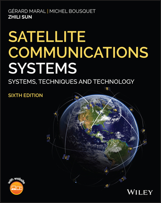 Satellite Communications Systems: Systems, Techniques and Technology (English) 6th