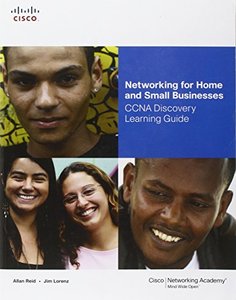 Networking for Home and Small Businesses, CCNA Discovery Learning Guide